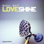 cover: Brian Seed - Loveshine