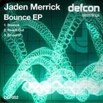 cover: Jaden Merrick - Bounce EP