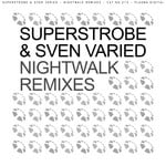 cover: Superstrobe|Sven Varied - Nightwalk (remixes)