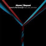 cover: Zoe Johnston|Above & Beyond - Love Is Not Enough (The Remixes)