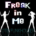 cover: Otis Funkhouser - Freak In Me