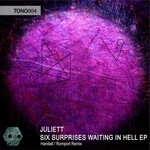 cover: Juliett|Handall|Romport - Six Surprise Waiting In Hell EP