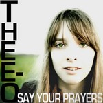 cover: Dj Thee-o - Say Your Prayers