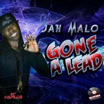 cover: Jah Malo - Gone A Lead