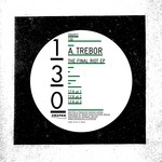 cover: A Trebor - The Final Riot EP