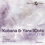 cover: Kobana|Yane3dots - BN2 1TW (Spring Tube Edition)