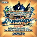 cover: Javi Rodenas|Jesus Mondejar|Jesus Mondejar Feat Vanessa Cantos - Discoteque [remixes]