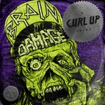 cover: Curl Up - Brain Damage