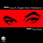 cover: Azza K|Fingers|Mmelashon - Your Eyes