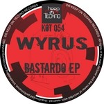 cover: Wyrus - Bastardo EP