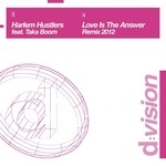 cover: Harlem Hustlers|Taka Boom - Love Is The Answer 2012