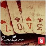 cover: Rockerr - Let Your Love Surround Me