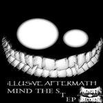 cover: Illusive Aftermath - Mind The Step