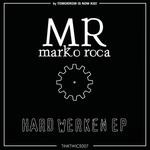 cover: Marko Roca - Hard Werken EP