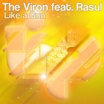 cover: Viron, The|Rasul - Like A Gun