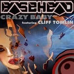 cover: Basehead|Cliff Tomlin - Crazy Baby