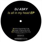 cover: Dj Asky - Is All In My Head EP