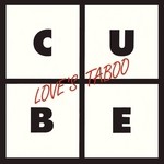 cover: Cube - Love's Taboo