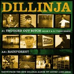 cover: Dillinja - Thugged Out Bitch/Rainforest