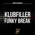 cover: Klubfiller - Funky Break