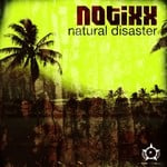 cover: Notixx - Natural Disaster