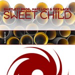 cover: Bartlett Bros|Matt Loki|Tiff Lacey - Sweet Child