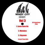 cover: Craig N Them - Windy City Edits Vol 3