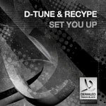 cover: D Tune & Recype - Set You Up