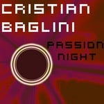 cover: Cristian Baglini - Passion Night