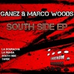 cover: Marco Woods|Ganez - South Side EP