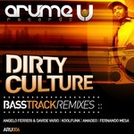 cover: Dirty Culture - Bass Track Remixes