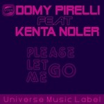 cover: Kenta Noler|Pirelli, Domy - Please Let Me Go