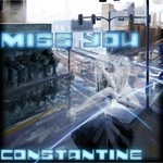 cover: Constantine - Miss You