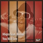 cover: Miqro|Ronar - You Will See