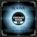 cover: Dj Kinx - Talk The Talk EP