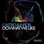 cover: Castro|Infidel - Do What We Like