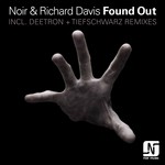 cover: Noir|Richard Davis - Found Out (Remixes)