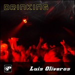 cover: Luis Oliveros - Drinking