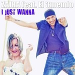 cover: El 3mendo|Zaira - I Just Wanna