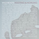 cover: Wild Beasts - Hooting & Howling