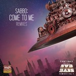 cover: Sabbo - Come To Me (remixes)