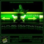 cover: Bay B Kane - Future Destination: Exit 1