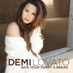 cover: Demi Lovato - Give Your Heart A Break