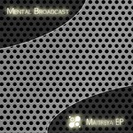 cover: Mental Broadcast|Sonic Species - Maitreya EP