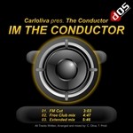 cover: The Conductor - I'm The Conductor