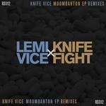 cover: Lemi Vice|Knife Fight - Knife Vice Moombahton EP (remixes)