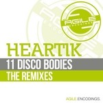 cover: Heartik - 11 Disco Bodies (The remixes)