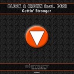 cover: Block & Crown|Desi - Gettin' Stronger