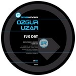 cover: Ozgur Uzar - Fuk Dat