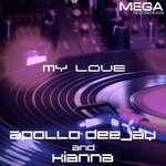 cover: Apollo Deejay|Kiyana - My Love